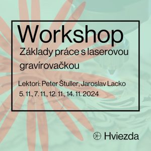 OBSADENÉ – Základy práce s laserovou gravírovačkou